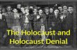 The Holocaust and Holocaust denial