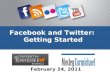 University of Tennessee - Facebook and Twitter: Getting Started