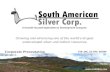 South American Silver Q1, 2011 Corporate Presentation