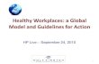 Healthy Workplaces: a Global Model and Guidelines for Action