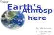 Earth’s  atmosphere