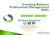 Creating Balancing: Professional Management Skills