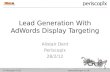 Search Marketing Theatre; Lead Generation With AdWords Display Targeting