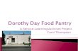 Dorothy Day Food Pantry.