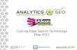 Cutting Edge Search Technology SAScon May 2012