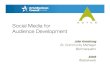 Using Social Media for Audience Development - For Non-Profit and Performing Arts Organizations
