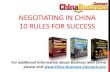 Negotiating in china 10 rules for success