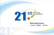 21st Century Foundation Introduction.ppt
