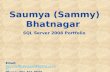 SQL Server 2008 Portfolio for Saumya Bhatnagar