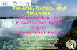 Trauma, Rehabilitation and Recovery; OBIA Conference 2009