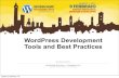 WordPress Development Tools and Best Practices