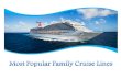 Most popular family cruise lines
