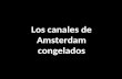 Los canales congelados de Amsterdam