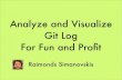 Analyze and Visualize Git Log for Fun and Profit