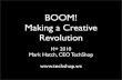 Boom! Making a Creative Revolution - Mark Hatch - H+ Summit @ Harvard