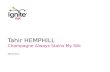 Tahir Hemphill: Champagne Always Stains My Silk