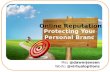 Social Media: Personal Branding and Online Reputation by Dawn Jensen