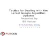 Tactics for Dealing with the Latest Google Algorithm Updates - Pubcon New Orleans 2013