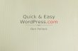 Intro, Quick & Easy WordPress.com, Ben Pollock wcfay 2012