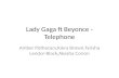 Lady Gaga Ft. Beyonce - Telephone Theories for Production