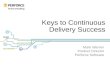 Keys to Continuous  Delivery Success - Mark Warren, Product Director, Perforce Software