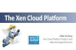 BACD July 2012 : The Xen Cloud Platform