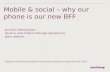 Social and mobile - why your phone is your new BFF