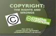 Copyright: Rights and Wrongs