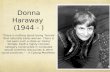 Donna Haraway - Breaking Boundaries Through Sciece