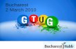 First Bucharest GTUG event 02 Mar 2010