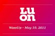 LUON WassUp - May 10, 2011