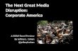 The Next Great Media Disruption: A SXSW Panel Preview