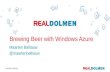 Brewing Beer with Windows Azure (WAZUG.nl)