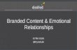 Branded content and emotional relationships