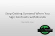 Stop Getting Screwed When You Sign Contracts with Brands by Danielle Liss