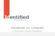 Facebook vs LinkedIn: A Social Recruitment Showdown