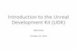 Introduction to the Unreal Development Kit