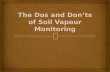 The Dos and Don’ts of Soil Vapour Monitoring
