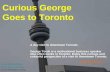 Curious George Goes to Toronto