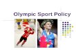 Olympic Sport Policy
