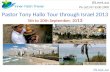 Pastor Tony Hallo Tour through Israel 2013