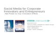 Social Media for Corporate Innovators and Entrepreneurs: Add Power to Your Innovation Efforts