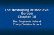 Chapter 10 The reshaping of medieval europe