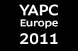 YAPC::Europe 2011 in Riga