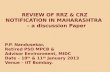 Review of RRZ and CRZ notification in Maharashtra. by-P.P.nandusekar