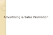 Advertising and sales promotions
