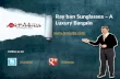 Ray Ban Sunglasses – a Luxury Bargain