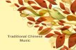 Chinese Traditional Music (School Presentation 2013)