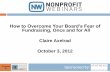 How to Overcome Your Board's Fear of Fundraising, Once and for All