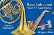 Band Instrument "Quick Fix" Repair Solutions